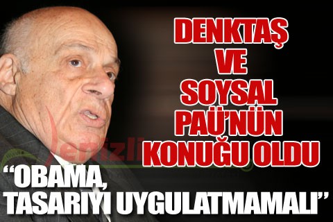 “Obama, tasarıyı uygulatmamalı”
