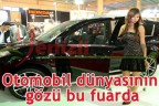 Otomobil dünyasının gözü bu fuarda