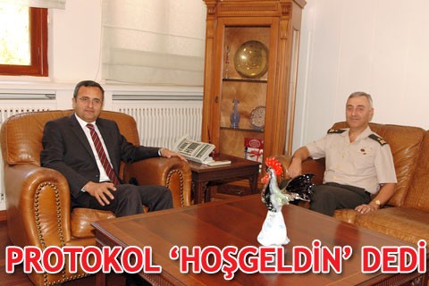PROTOKOL ‘HOŞGELDİN’ DEDİ