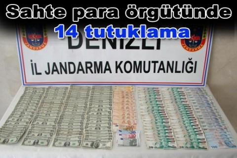 Sahte para örgütünde 14 tutuklama
