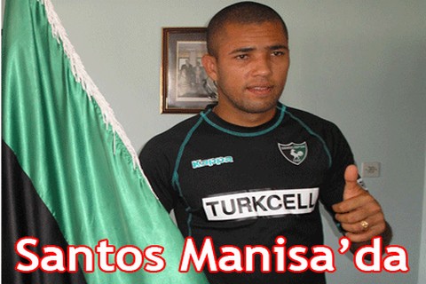 Santos Manisa’da