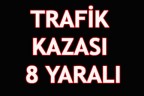 SERVİS OTOBÜSÜ DEVRİLDİ 8 YARALI