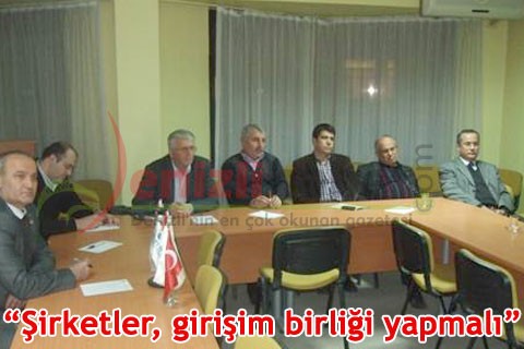 “Şirketler, girişim birliği yapmalı”