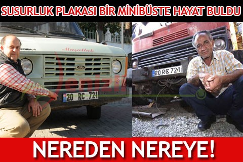 SUSURLUK PLAKASI BİR MİNİBÜSTE HAYAT BULDU