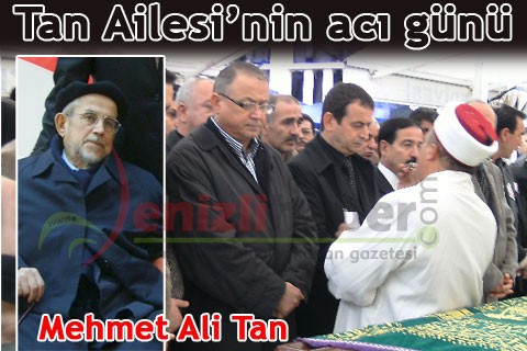 Tan Ailesi’nin acı günü