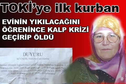 TOKİ’ye ilk kurban