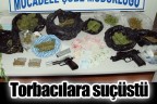 Torbacılara suçüstü