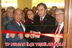 TP BULDAN İLÇE TEŞKİLATI AÇILDI