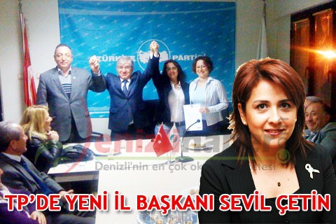 TP’DE YENİ İL BAŞKANI SEVİL ÇETİN