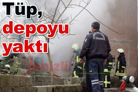 Tüp, depoyu yaktı
