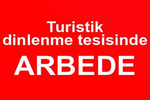 Turistik dinlenme tesisinde arbede