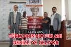 TÜRKÇENİN ÇOCUKLARI DENİZLİ’YE GELİYOR