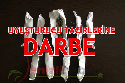 UYUŞTURUCU TACİRLERİNE DARBE