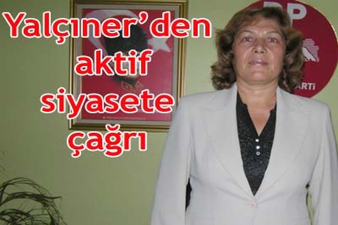 Yalçıner’den aktif siyasete çağrı