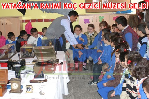 YATAĞAN’A RAHMİ KOÇ GEZİCİ MÜZESİ GELDİ