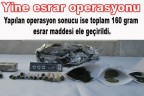 Yine esrar operasyonu