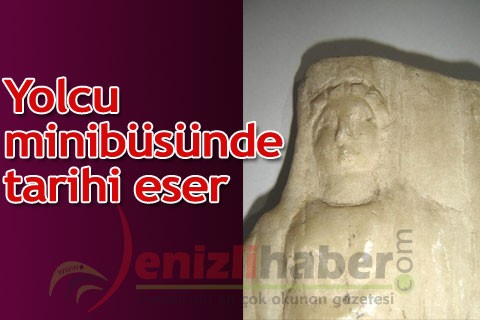 Yolcu minibüsünde tarihi eser