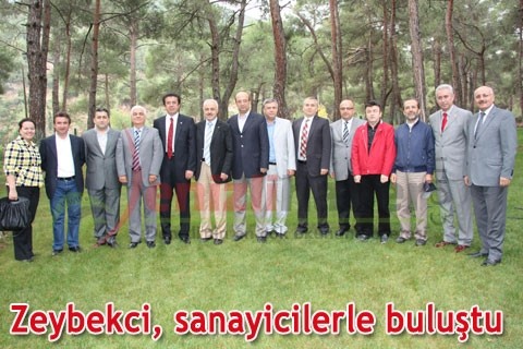 Zeybekci, sanayicilerle buluştu