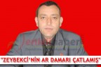 “Zeybekci’nin ar damarı çatlamış”