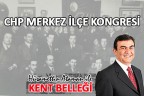 CHP MERKEZ İLÇE KONGRESİ