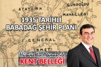 1935 TARİHLİ BABADAĞ ŞEHİR PLANI