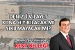 VİLAYET KONAĞI YIKILACAK MI, YIKILMAYACAK MI?