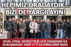 Denizli’nin gezisi yargılanıyor