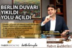 Yıkılan Berlin Duvarı yolunu açtı