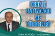 DENİZLİ EVLİYALARI VE TÜRBELERİ