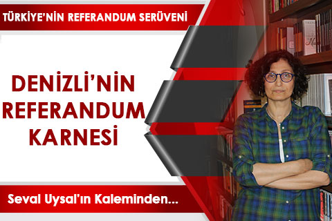 Denizli’nin referandum karnesi