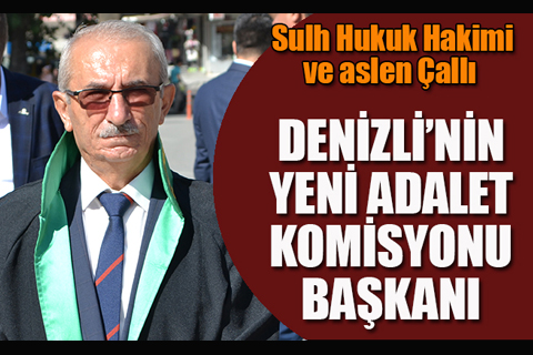 Yeni Adalet Komisyonu Başkanı Ortaköy, Sulh Hukuk Hakimi ve aslen Çallı
