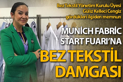 Munich Fabric Start’a Bez Tekstil damgası