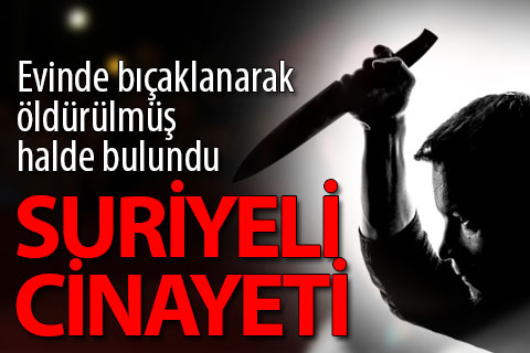 Denizli’de Suriyeli cinayeti