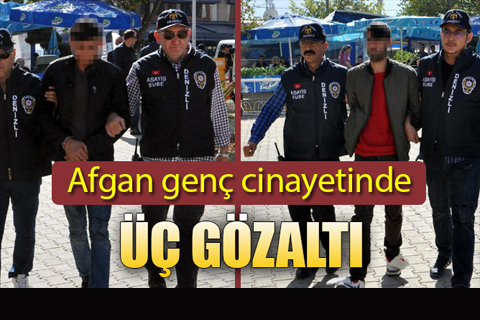 Afgan uyruklu genç bıçaklanarak öldürülmüştü