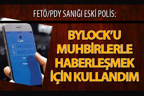 Eski polisten Bylock itirafı