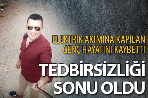 Evinde elektrik prizini tamir etmeye kalktı, hayatını kaybetti