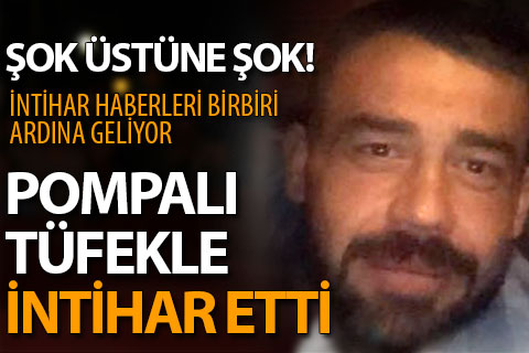 Topraklık Mahallesi’nde pompalı tüfekle intihar etti