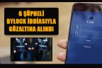 Denizli’de 6 kişi, Bylock kullandığı iddiasıyla gözaltına alındı