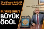 Türk Dünyası Şehircilik Özel Ödülü Denizli’nin