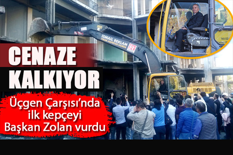 Üçgen Çarşısı’nın yıkımına başlandı
