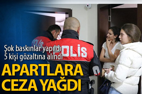 Günlük apartlara ceza yağdı
