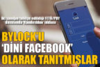 ‘Dini Facebook’ deyip Bylock yüklemişler