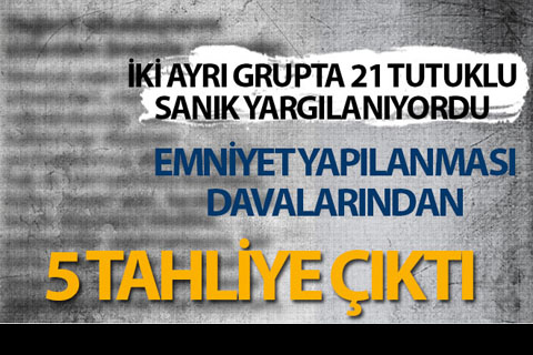 FETÖ/PDY emniyet yapılanması davasından 4 tahliye çıktı