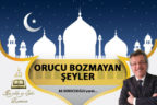ORUCU BOZMAYAN ŞEYLER