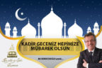 KADİR GECEMİZ HEPİMİZE MÜBAREK OLSUN