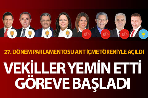 Milletvekilleri yemin etti, resmen göreve başladı