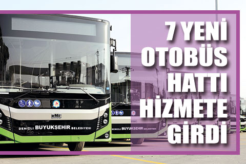 7 yeni otobüs hattı hizmete girdi