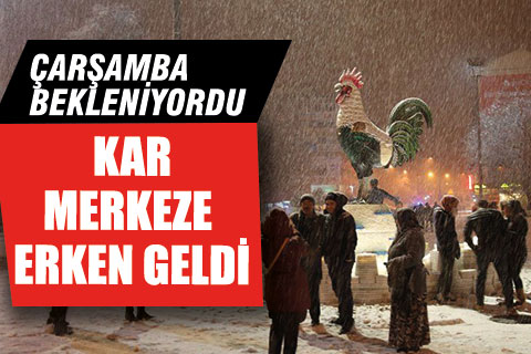 Kar merkeze geldi