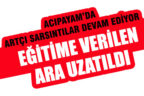 Acıpayam’da eğitime verilen ara 2 gün daha uzatıldı