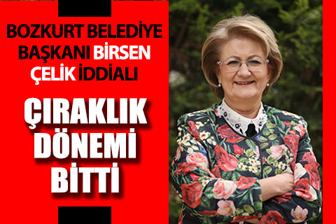 Bozkurt Belediye Başkanı Birsen Çelik iddialı
